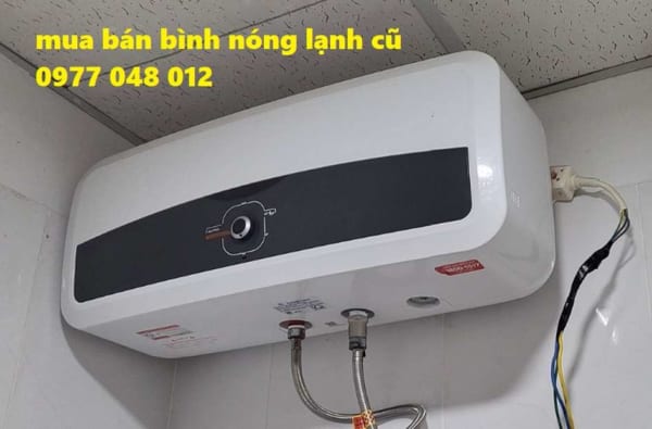 mua bán Bình nóng lạnh cũ Hải Phòng 0977 048 012